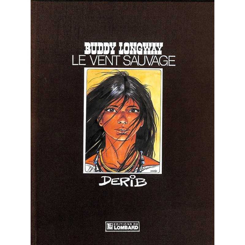 ABAO Bandes dessinées Buddy Longway 13 TT 2000 ex. num. & s. + Dédicace