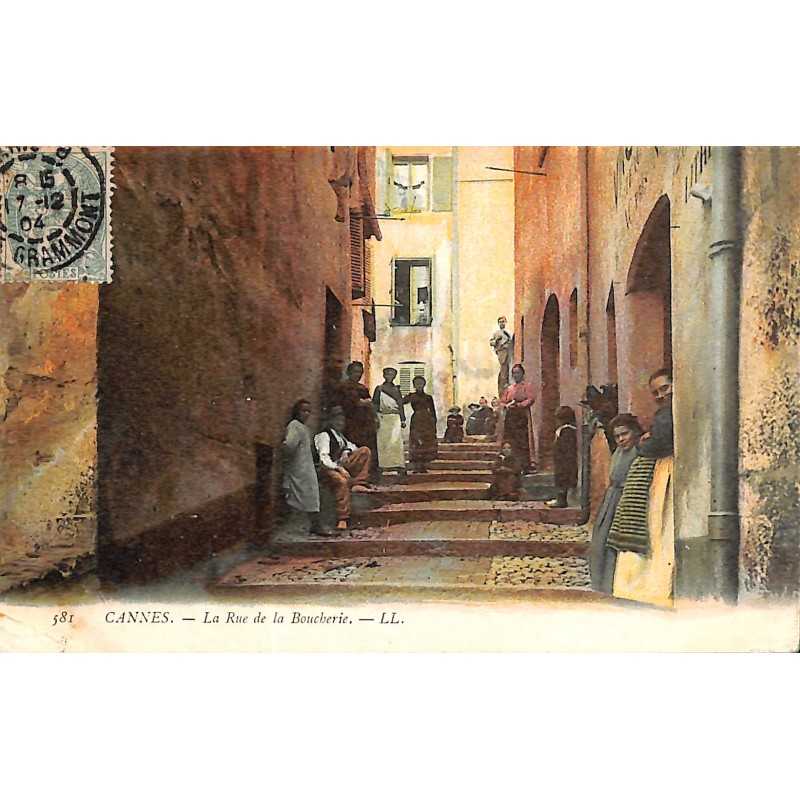 ABAO 06 - Alpes Maritimes [06] Cannes - La Rue de la Boucherie.