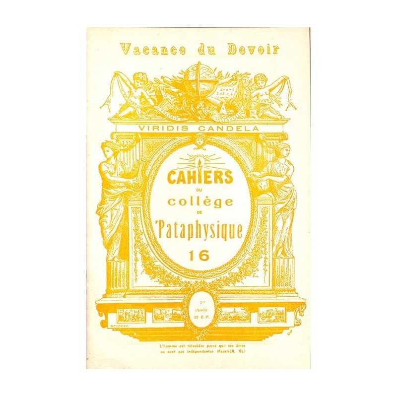 ABAO 1900- Cahiers du Collège de 'Pataphysique 16 ABAO 1900- Cahiers du Collège de 'Pataphysique 16