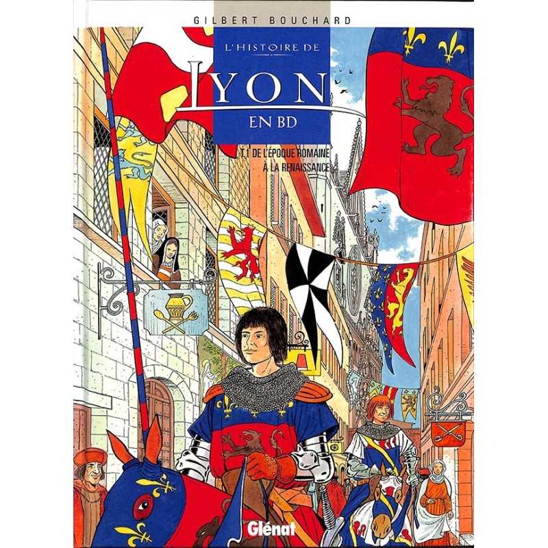 ABAO Bandes dessinées L'Histoire de Lyon en BD 01