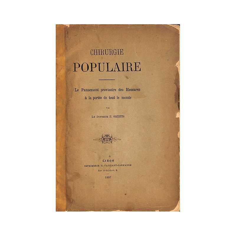 ABAO 1900- Smeets (Docteur E.) - Chirurgie populaire.