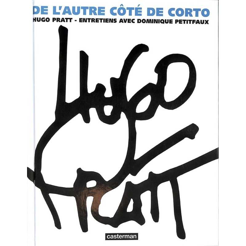 ABAO Bandes dessinées Pratt (Hugo) - De l'autre côté de Corto.