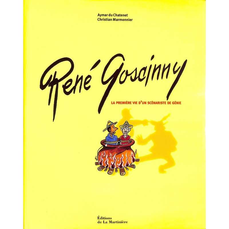 ABAO Bandes dessinées [Goscinny (René)] Chatenet (Aymar du) et Marmonnier (Christian) - René Goscinny.