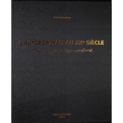 ABAO 1900- Bonafoux (Pascal) - L'autoportrait au XXe siècle. Moi Je, par soi-même.