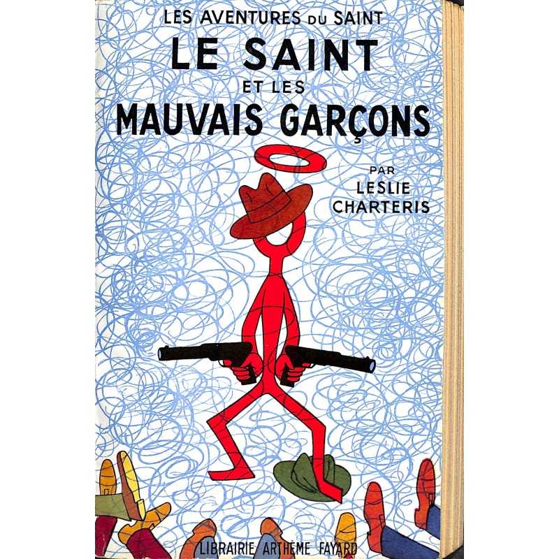 ABAO Littérature populaire Charteris (Leslie) - Le Saint et les mauvais garçons.