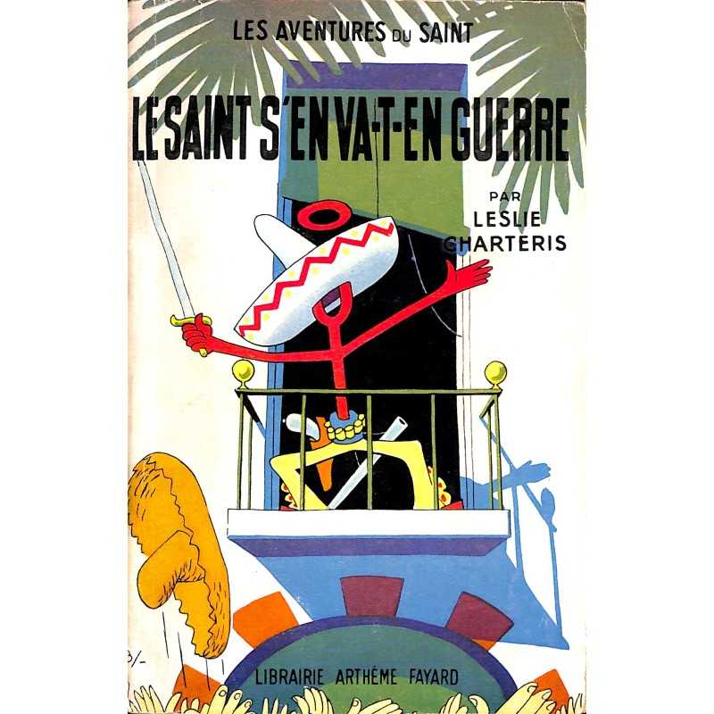 ABAO Littérature populaire Charteris (Leslie) - Le Saint s'en va-t-en guerre.