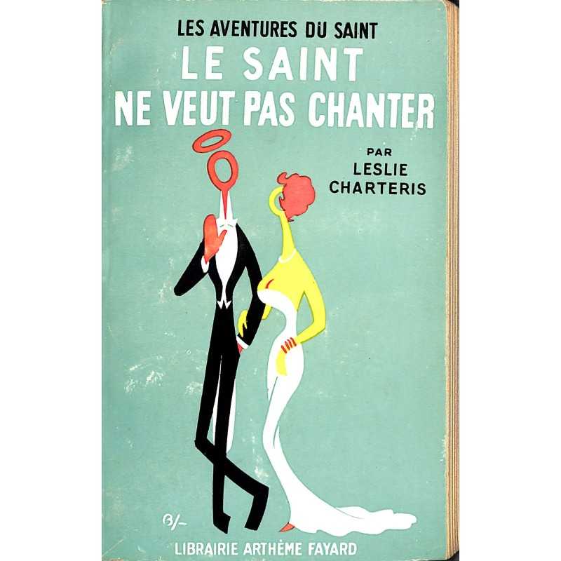 ABAO Littérature populaire Charteris (Leslie) - Le Saint ne veut pas chanter.