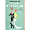 ABAO Littérature populaire Charteris (Leslie) - Le Saint ne veut pas chanter.