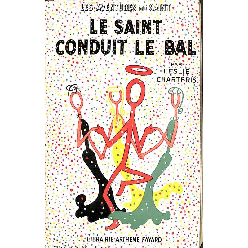 ABAO Littérature populaire Charteris (Leslie) - Le Saint conduit le bal.