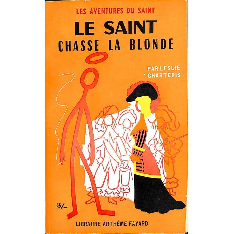 ABAO Littérature populaire Charteris (Leslie) - Le Saint chasse la blonde.