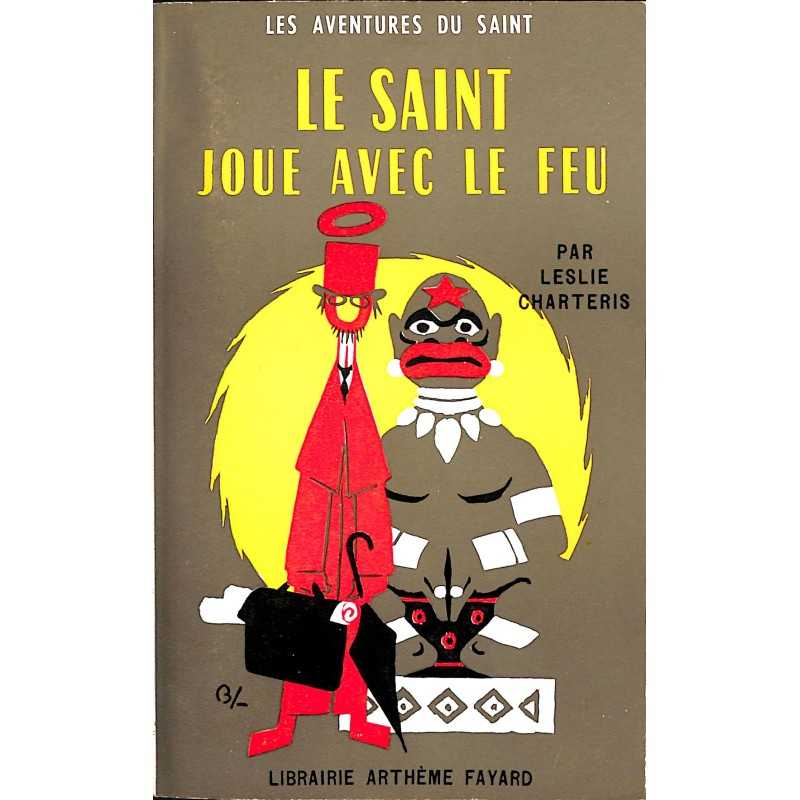 ABAO Littérature populaire Charteris (Leslie) - Le Saint joue avec le feu