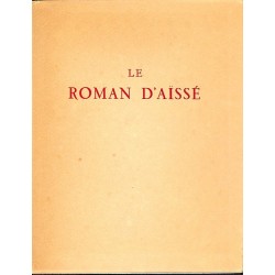 ABAO Grands papiers Tharaud (Jérôme et Jean) - Le Roman d'Aïsse.