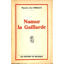 ABAO Littérature Des Ombiaux (Maurice) - Namur La Gaillarde.