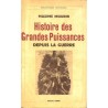 ABAO 1900- Mourin (Maxime) - Histoire des Grandes Puissances depuis la guerre.