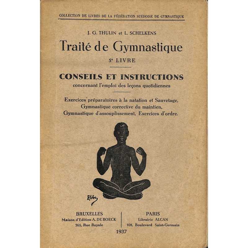 ABAO 1900- Thulin (J.G.) & Schelkens (L.) - Traité de Gymnastique. 5e livre.