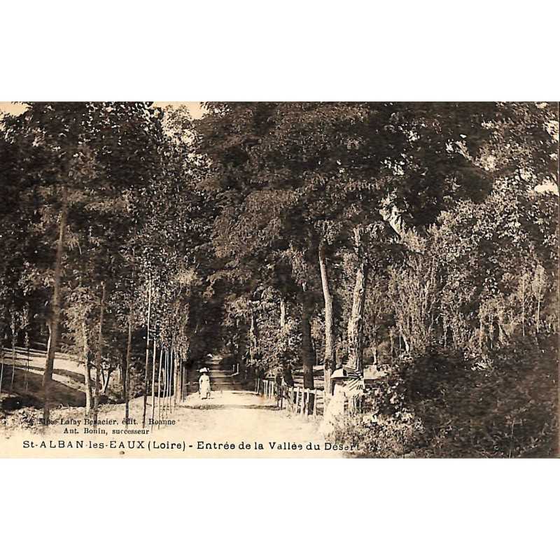 ABAO 42 - Loire [42] Saint-Alban-les-Eaux - Entrée de la Vallée du Désert.