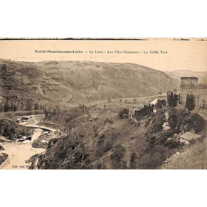ABAO 42 - Loire [42] Saint-Maurice-sur-Loire - La Loire. Les Piles Romaines. La Vieille Tour.