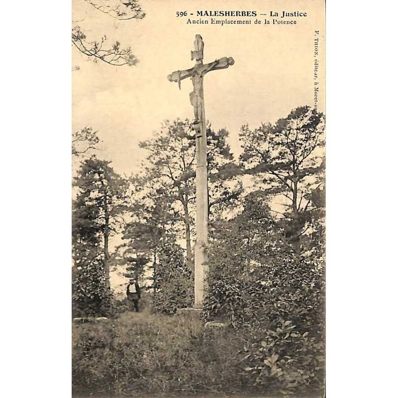 ABAO 45 - Loiret [45] Malesherbes - La Justice. Ancien Emplacement de la Potence.