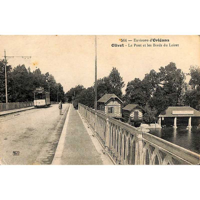 ABAO 45 - Loiret [45] Olivet - Le Pont et les Bords du Loiret.