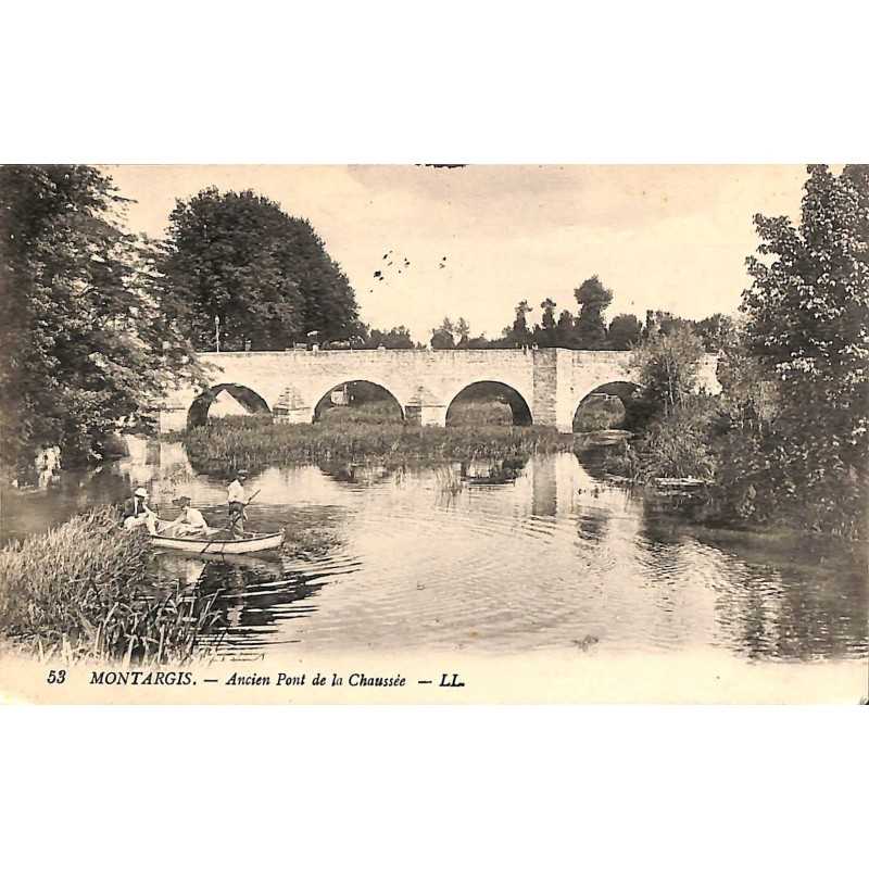ABAO 45 - Loiret [45] Montargis - Ancien Pont de la Chaussée.