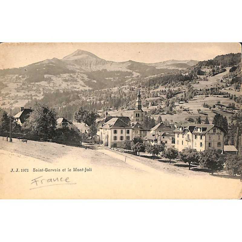 ABAO 74 - Haute Savoie [74] Saint-Gervais - et le Mont Joli.