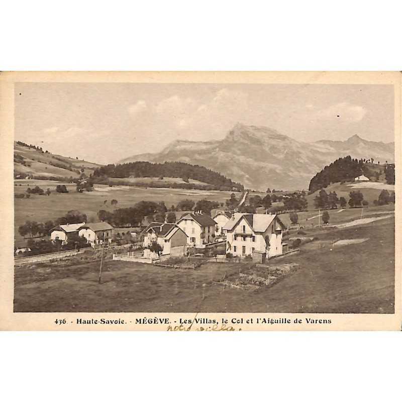 ABAO 74 - Haute Savoie [74] Mégève - Les Villas, le Col et l'Aiguille de Varens.