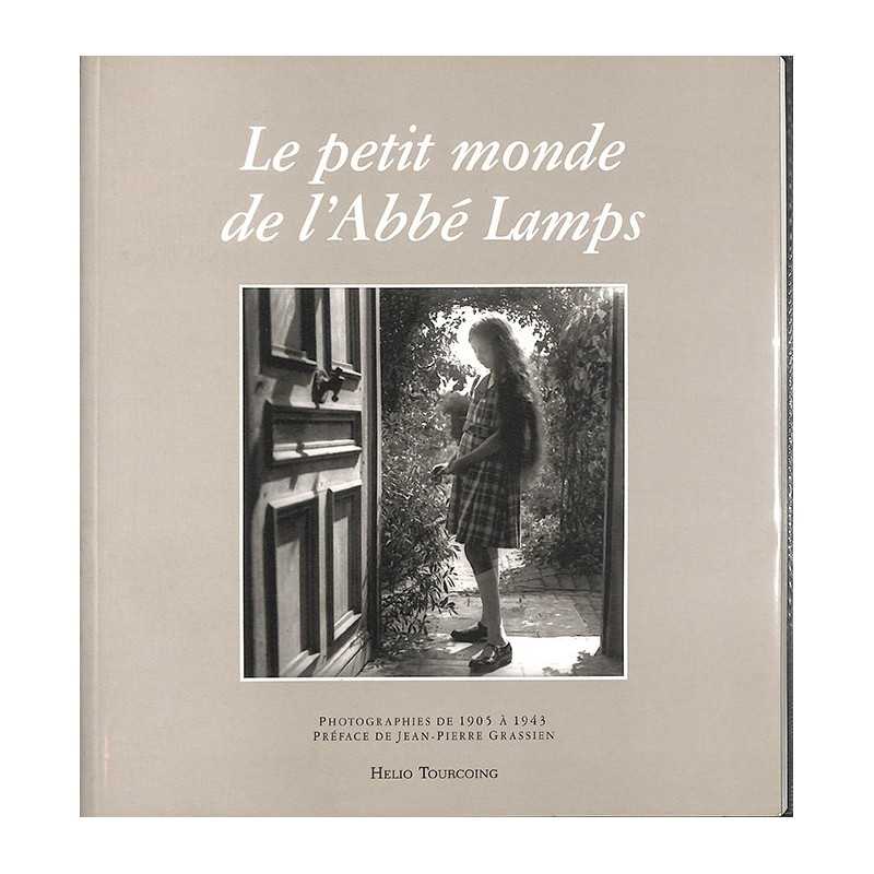 ABAO 1900- [Lamps (Joseph)] Le Petit monde de l'abbé Lamps.