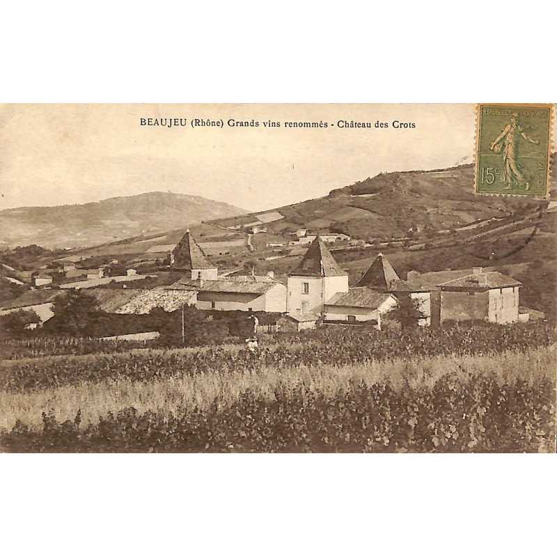 ABAO 69 - Rhône [69] Beaujeu - Grands vins renommés. Château des Crots.