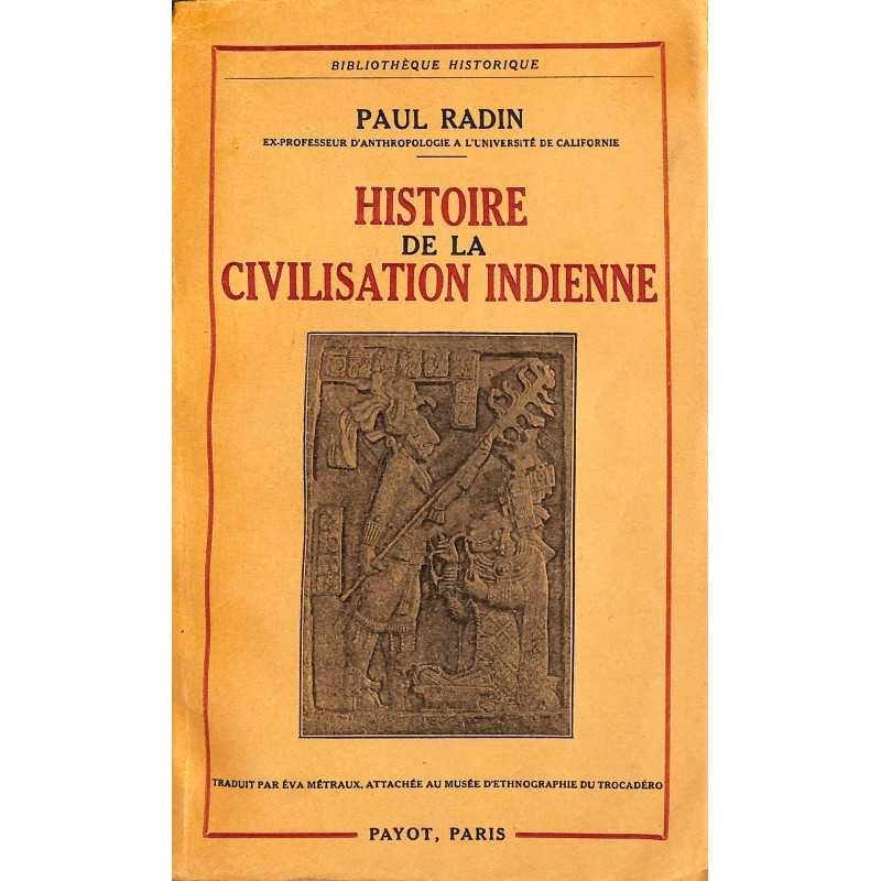 ABAO 1900- Radin (Paul) - Histoire de la civilisation indienne.