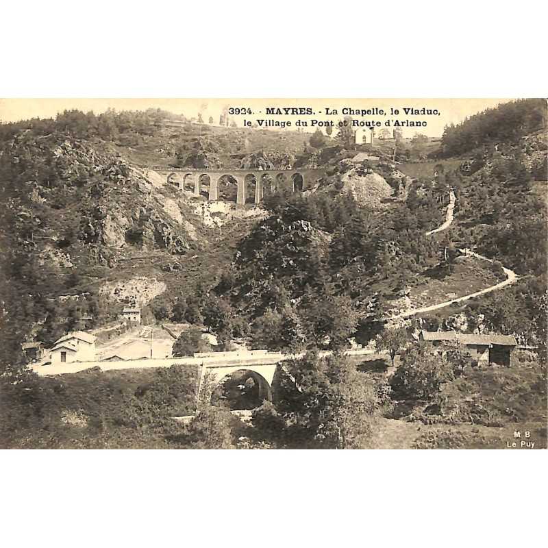 ABAO 63 - Puy-de-Dôme [63] Mayres - La Chapelle, le Viaduc, le Village du Pont et Route d'Ariane.