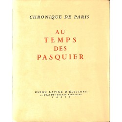 ABAO Littérature Duhamel (Georges) - Chronique de Paris. Au temps des Pasquier.