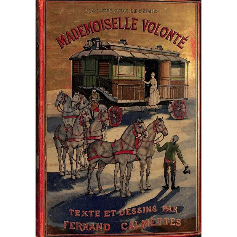 ABAO Enfantina Calmettes (Fernand) - Mademoiselle Volonté. ABAO Enfantina Calmettes (Fernand) - Mademoiselle Volonté.