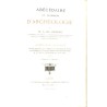 ABAO Histoire Caumont (Arcisse de) - Abécédaire ou rudiment d'archéologie.