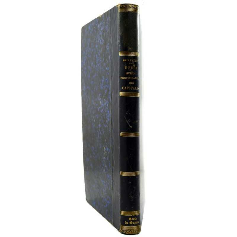 ABAO 1800-1899 Brialmont (Alexis Henry) - Etude sur la fortification des capitales.