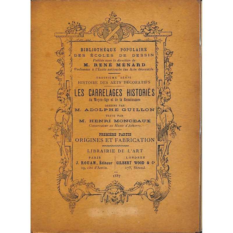 ABAO 1800-1899 Monceaux (Henri) - Les Carrelages historiés. 2 tomes.