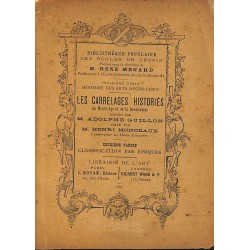 ABAO 1800-1899 Monceaux (Henri) - Les Carrelages historiés. 2 tomes.