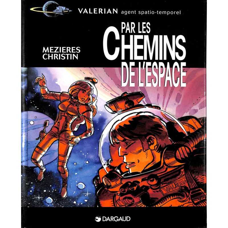 ABAO Bandes dessinées Valérian HS Par les chemins de l'espace.