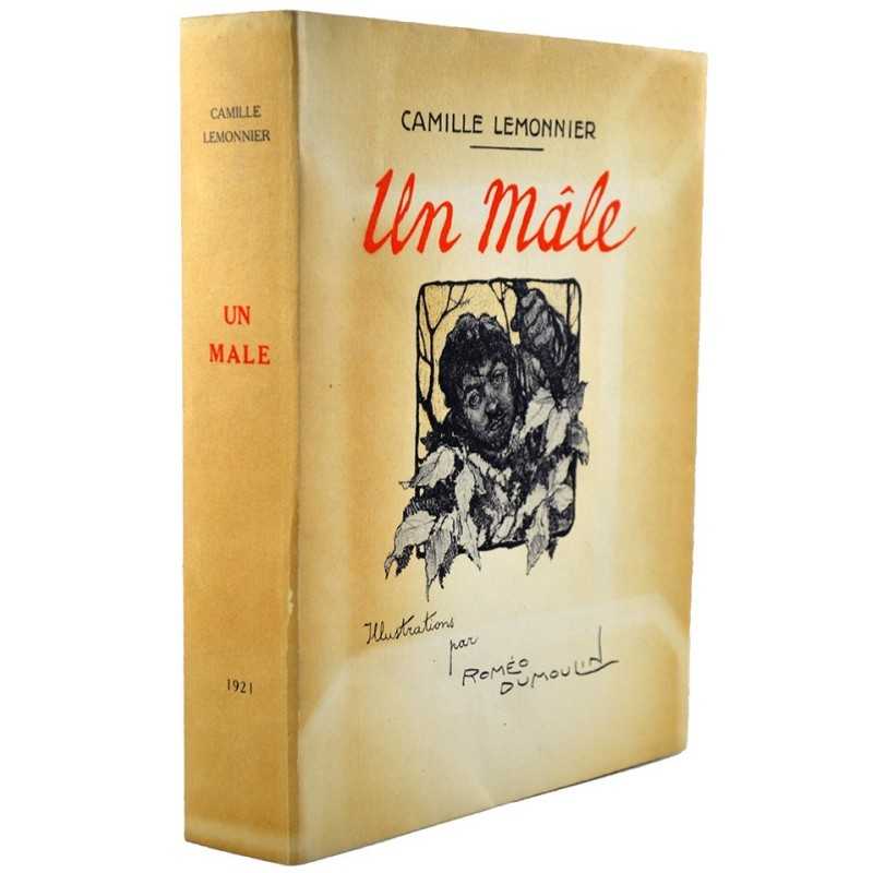 ABAO Grands papiers Lemonnier (Camille) - Un Mâle. Illustrations par Roméo Dumoulin.