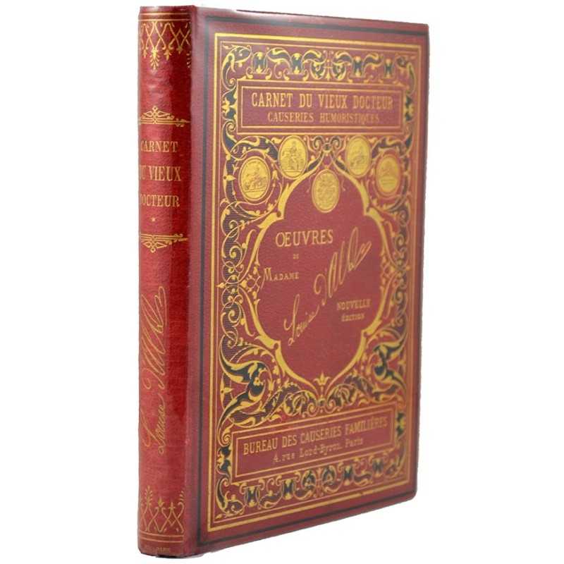 ABAO 1800-1899 Alquié de Rieupeyroux (Louise, dite Louise d'Alq) - Carnet du vieux docteur.