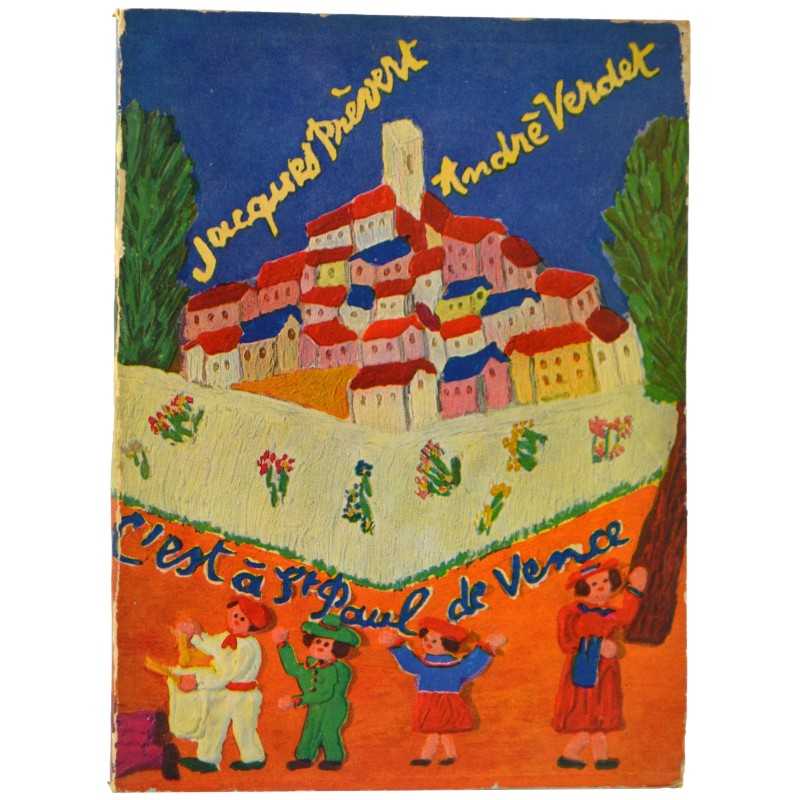 ABAO Littérature Prévert (Jacques) & Verdet (André) - C'est à St Paul de Vence. + Dédicace.