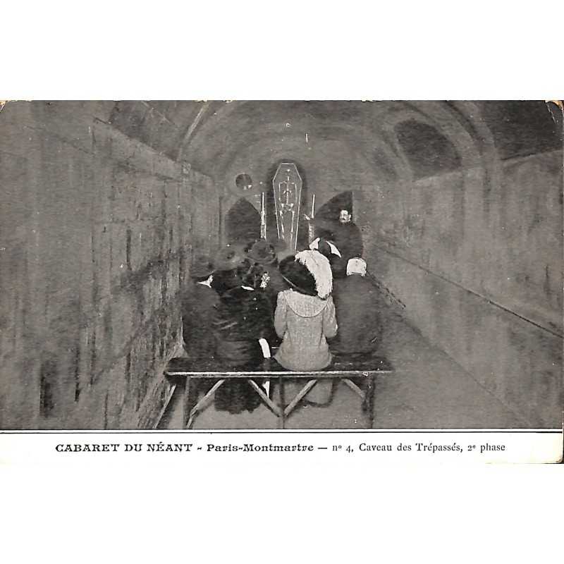 ABAO 75 - Paris [75] Paris 18 - Cabaret du Néant. N°4. Caveau des Trépassés, 2e phase.