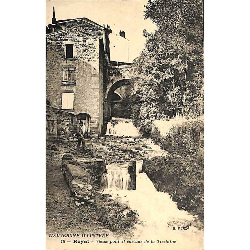 ABAO 63 - Puy-de-Dôme [63] Royat - Vieux pont et cascade de la Tirelaine.