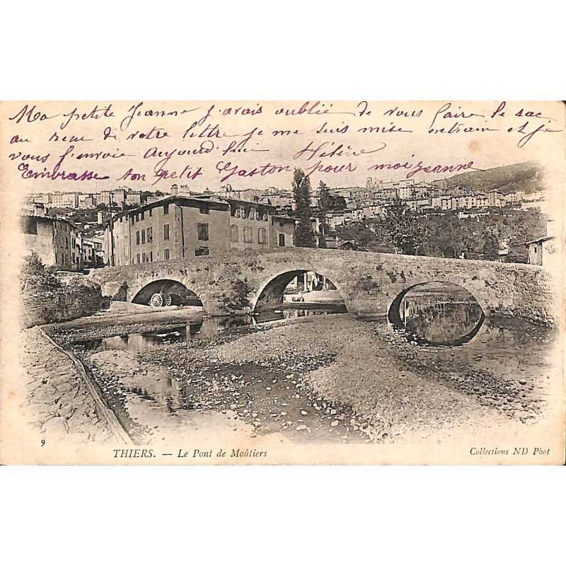 ABAO 63 - Puy-de-Dôme [63] Thiers - Le Pont de Moûtiers.