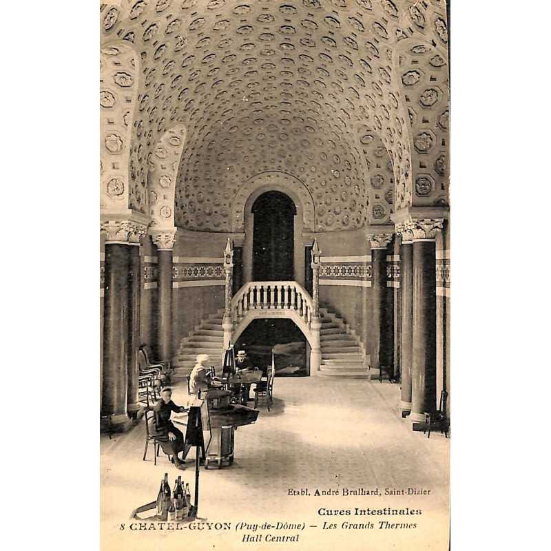 ABAO 63 - Puy-de-Dôme [63] Chatel-Guyon - Les Grands Thermes. Hall Central.