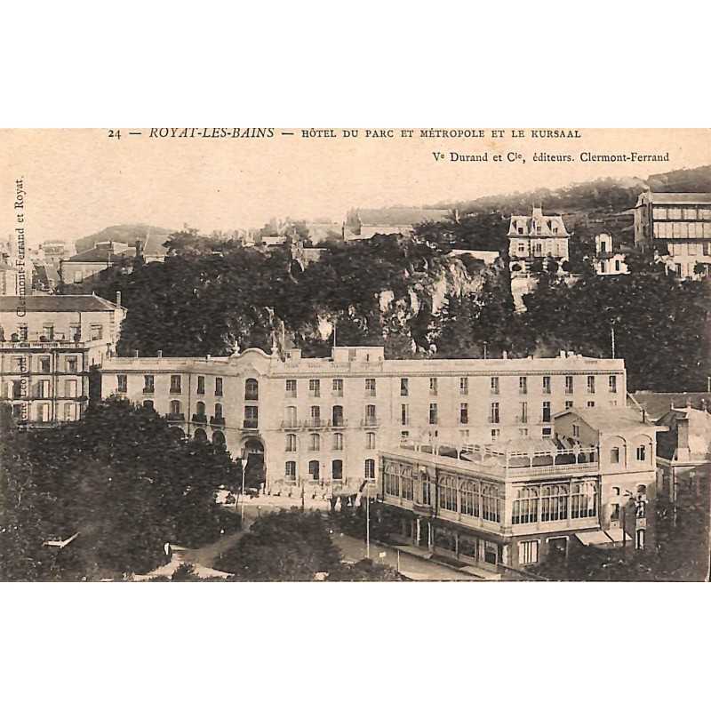 ABAO 63 - Puy-de-Dôme [63] Royat-les-Bains - Hôtel du Parc et Métropole et la Kursaal.