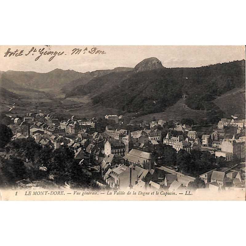 ABAO 63 - Puy-de-Dôme [63] Le Mont Dore - Vue Générale. La Vallée de la Dogne et le Capucin.