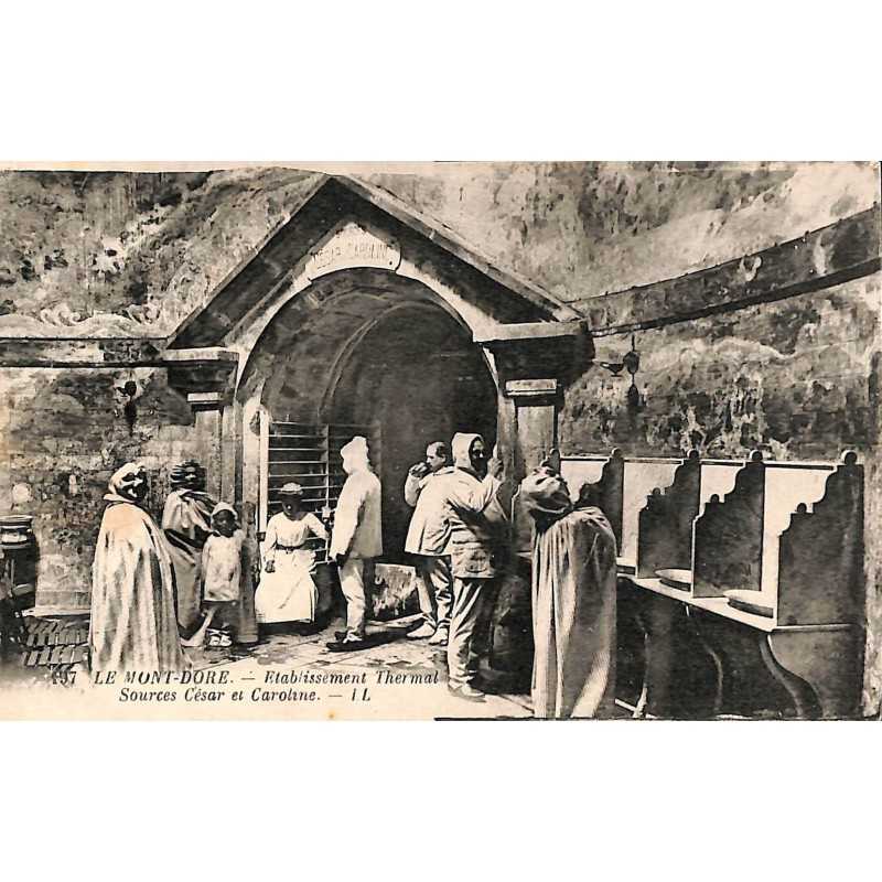 ABAO 63 - Puy-de-Dôme [63] Le Mont Dore - Etablissement Thermal. Sources César et Caroline.