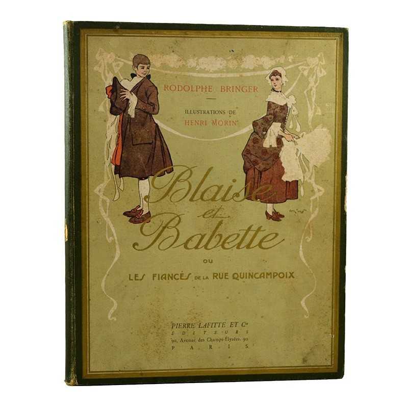 ABAO Livres illustrés Bringer (Rodolphe) - Blaise et Babette. Illustrations de Henri Morin.