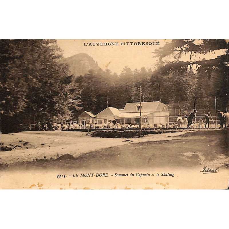 ABAO 63 - Puy-de-Dôme [63] Le Mont Dore - Sommet du Capucin et le Skating.