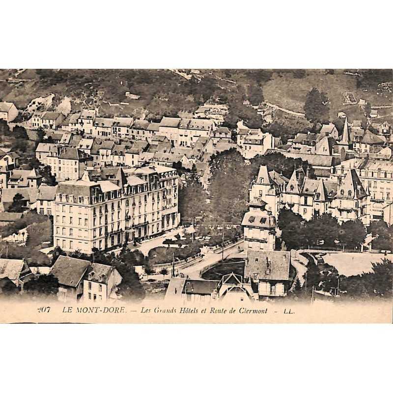 ABAO 63 - Puy-de-Dôme [63] Le Mont Dore - Les Grands Hôtels et Route de Clermont.